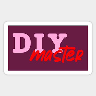 DIY master in pink and red Magnet